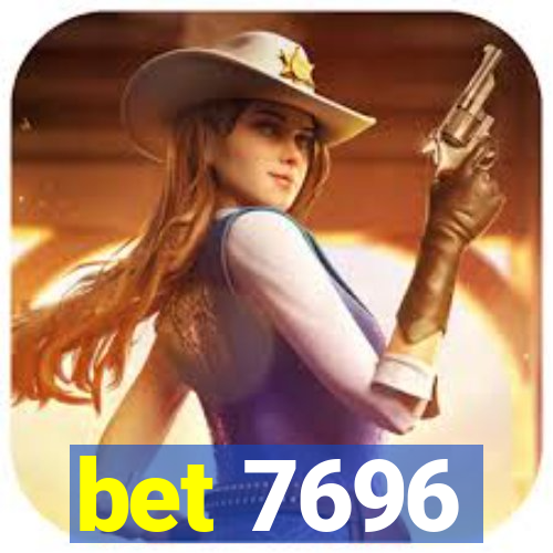 bet 7696